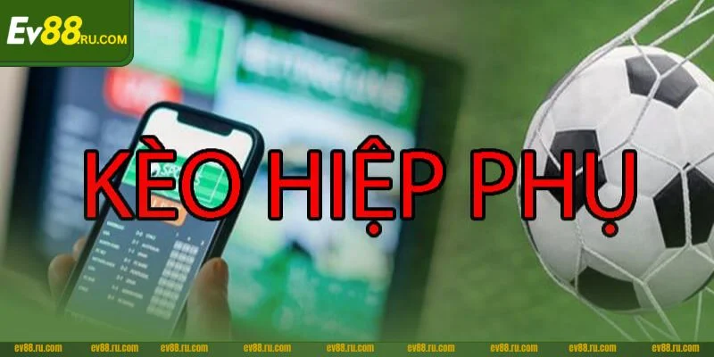 Cá độ với kèo Extra Time được bet thủ tại EV88 yêu thích.