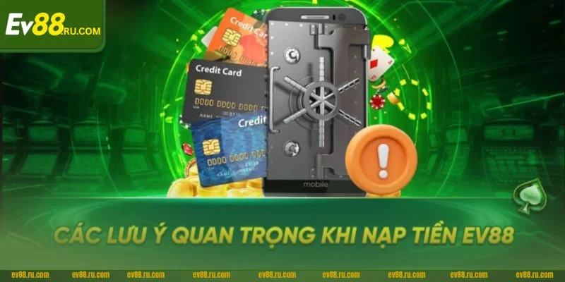 Các điều kiện trước khi chuyển tiền vào tài khoản EV88.